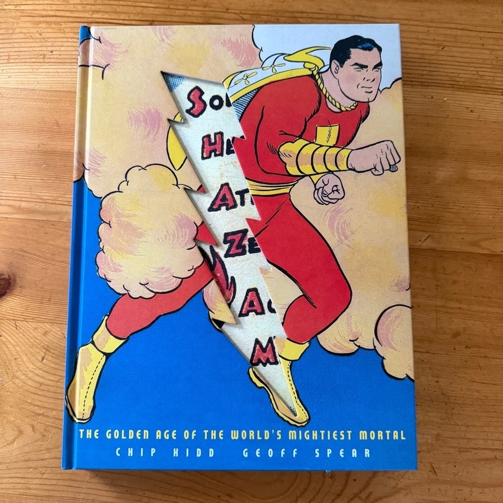 Shazam!: The Golden Age of the World's Mightiest Mortal (Hardback) Chip Kidd NEW